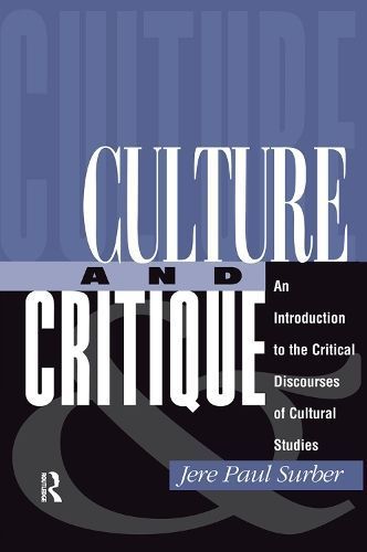 Culture and Critique By Jere Paul Surber 9780367315290 (Hardback)