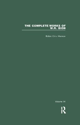 The Complete Works of W.R. Bion 9780367322946 (Paperback)