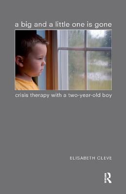 A Big and a Little One Is Gone By Elisabeth Cleve 9780367323073