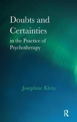 Doubts and Certainties in the Practice of Psychotherapy 9780367324186