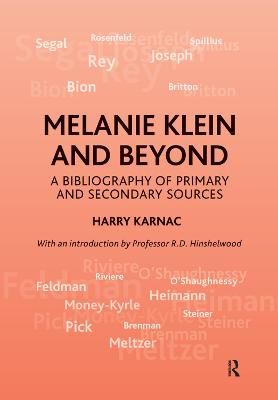 Melanie Klein and Beyond By Harry Karnac (compiler) 9780367325558