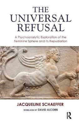 The Universal Refusal 9780367326043 (Hardback)