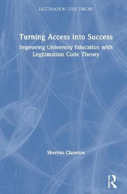Turning Access Into Success By Sherran Clarence 9780367335625
