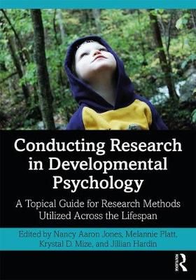 Conducting Research in Developmental Psychology 9780367340223