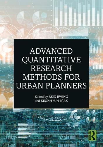Advanced Quantitative Research Methods for Urban Planners (Hardback)