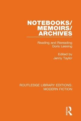 Notebooks/memoirs/archives By Jenny Bourne Taylor (editor) (Hardback)