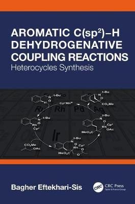 Aromatic C(sp2)?H Dehydrogenative Coupling Reactions: Heterocycles Synthesis
