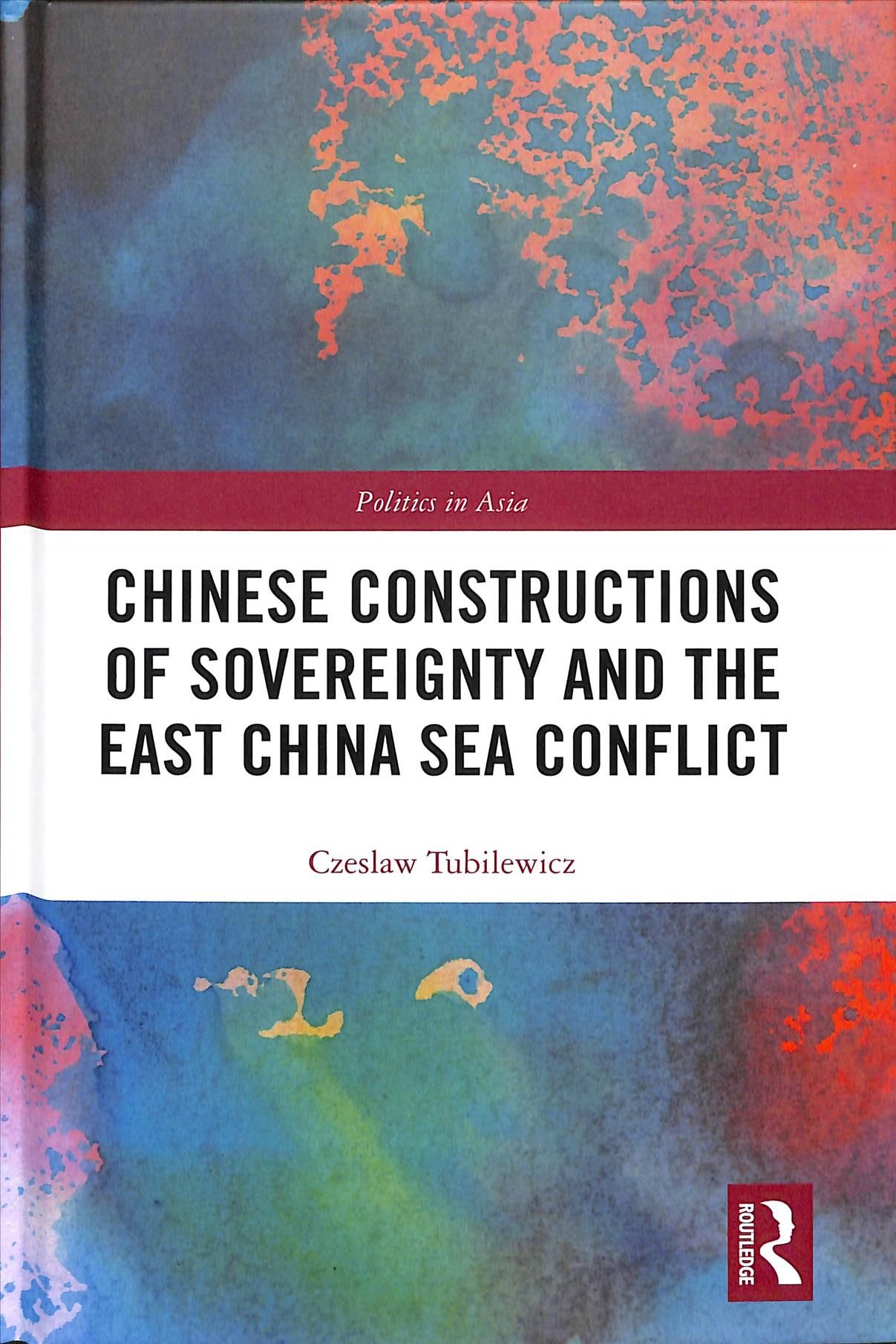 Chinese Constructions of Sovereignty and the East China Sea Conflict