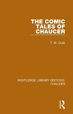 The Comic Tales of Chaucer By T. W. Craik 9780367357450 (Paperback)
