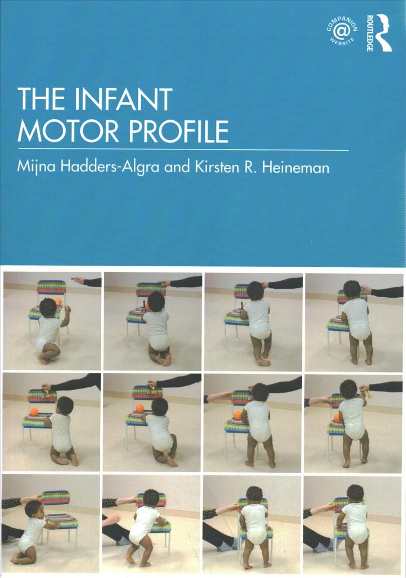 The Infant Motor Profile By Mijna Hadders-Algra, Kirsten R. Heineman