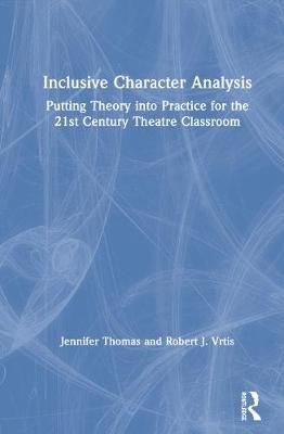 Inclusive Character Analysis By Jennifer Thomas, Robert J. Vrtis