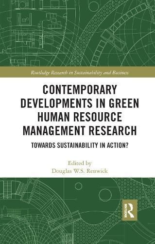 Contemporary Developments in Green Human Resource Management Research