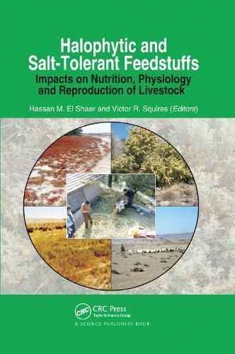 Halophytic and Salt-Tolerant Feedstuffs 9780367377083 (Paperback)
