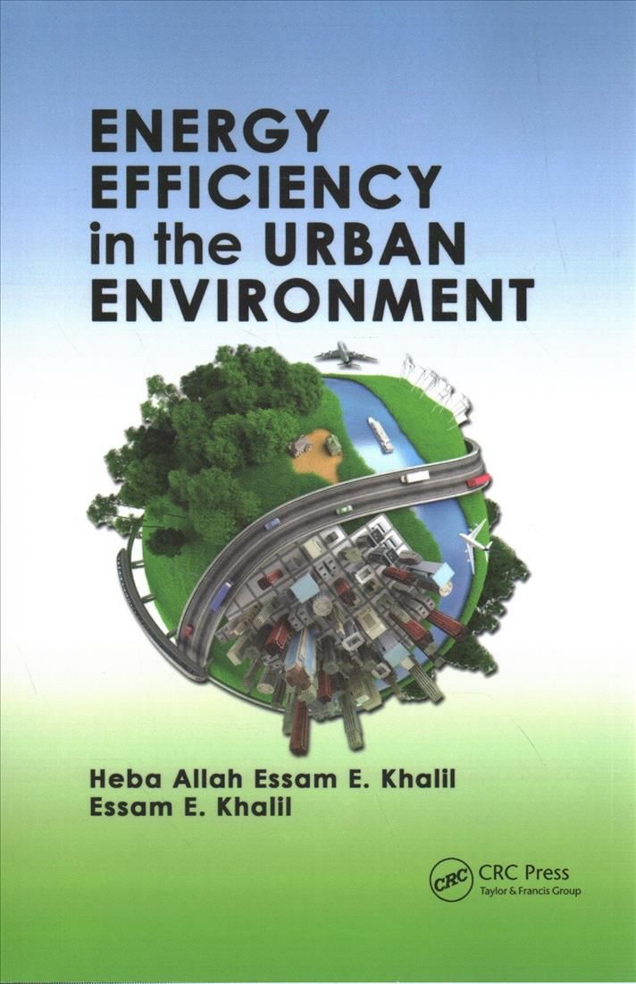 Energy Efficiency in the Urban Environment 9780367377816 (Paperback)