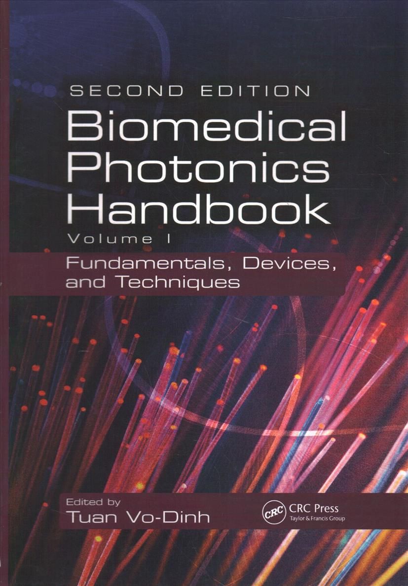Biomedical Photonics Handbook: Fundamentals, Devices, and Techniques