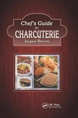 Chef's Guide to Charcuterie By Jacques Brevery 9780367380502