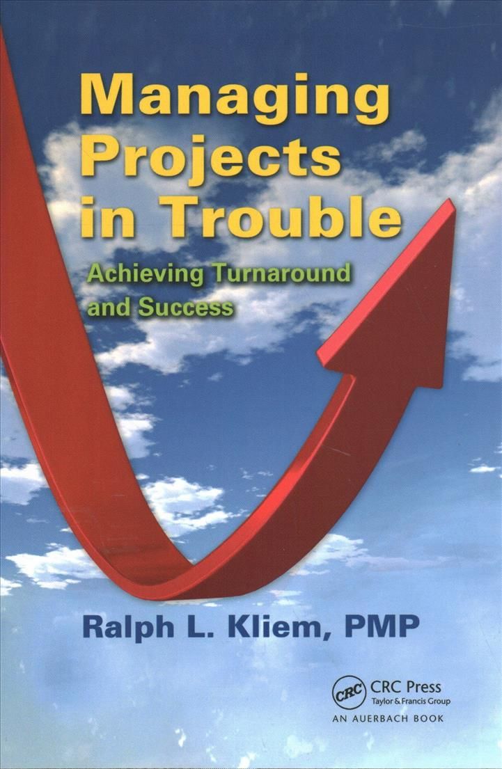 Managing Projects in Trouble By PMP Kliem 9780367382759 (Paperback)