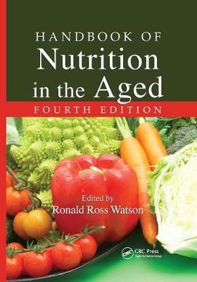 Handbook of Nutrition in the Aged By Watson, Ronald Ross 9780367386672