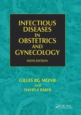 Infectious Diseases in Obstetrics and Gynecology By Sebastian, Faro