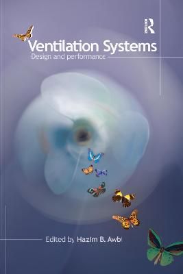 Ventilation Systems: Design and Performance By Awbi, Hazim B.