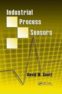Industrial Process Sensors By Scott, David M. 9780367388348