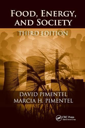 Food, Energy, and Society By Pimentel, Ph.D. 9780367388539 (Paperback)