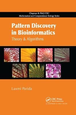 Pattern Discovery in Bioinformatics By Laxmi Parida 9780367388898