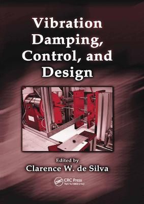 Vibration Damping, Control, and Design 9780367389260 (Paperback)