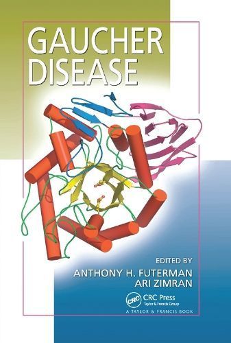 Gaucher Disease By Anthony H. Futerman (editor), Ari Zimran (editor)