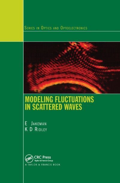 Modeling Fluctuations in Scattered Waves By E. Jakeman 9780367390709