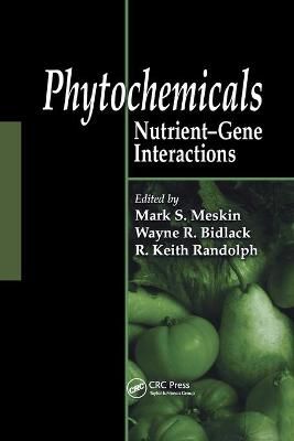 Phytochemicals: Nutrient-Gene Interactions By Meskin, Mark S.