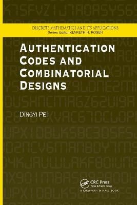 Authentication Codes and Combinatorial Designs By Pei, Dingyi