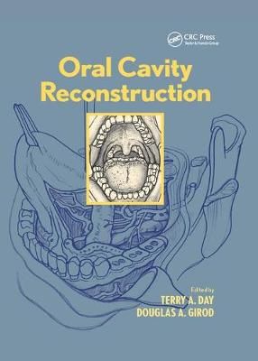 Oral Cavity Reconstruction By Terry A. Day 9780367392000 (Paperback)