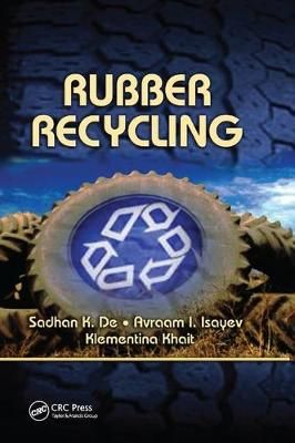 Rubber Recycling By De, Sadhan K. 9780367392659 (Paperback)
