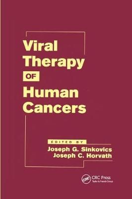 Viral Therapy of Human Cancers By Joseph G. Sinkovics 9780367393342