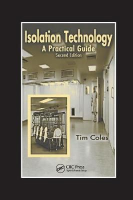 Isolation Technology By Tim P. Coles 9780367394257 (Paperback)