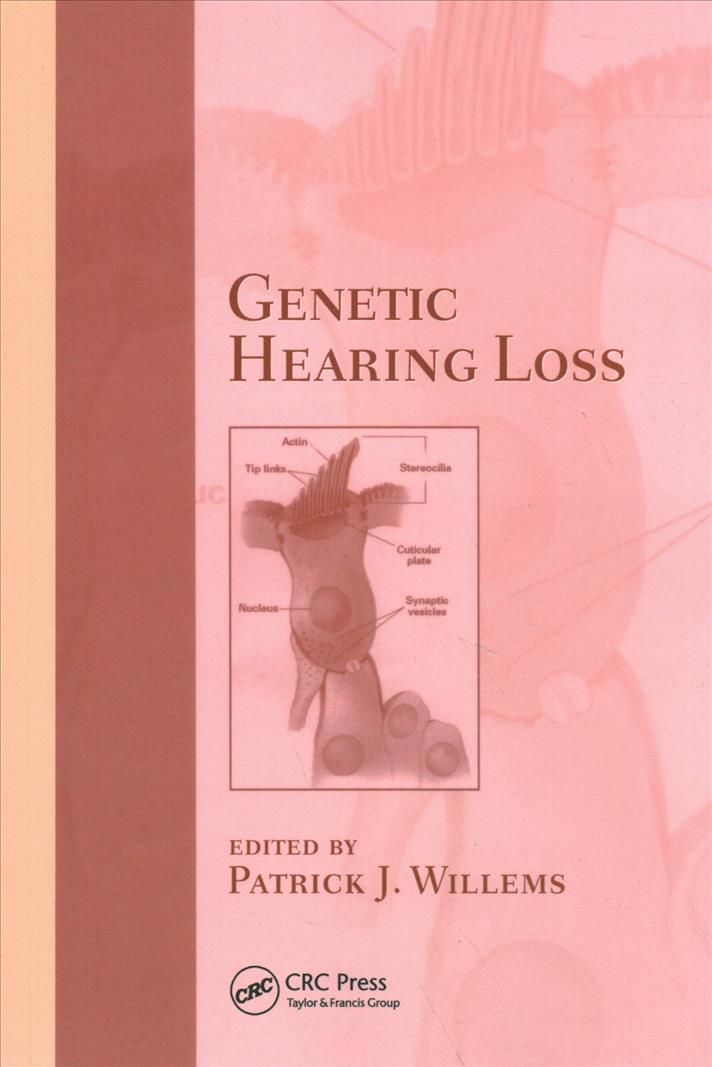 Genetic Hearing Loss By Patrick J. Willems (editor) 9780367394929