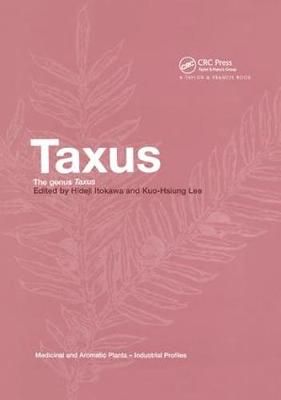 Taxus: The Genus Taxus By Itokawa, Hideji 9780367395469 (Paperback)
