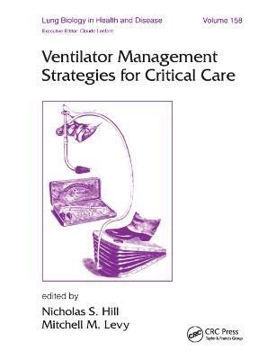 Ventilator Management Strategies for Critical Care By Nicholas Hill