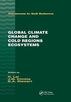 Global Climate Change and Cold Regions Ecosystems By Kimble, John M.