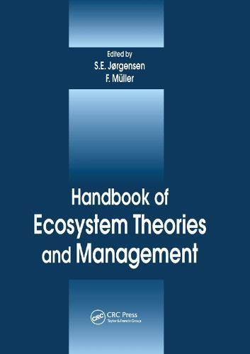 Handbook of Ecosystem Theories and Management By Muller, Felix