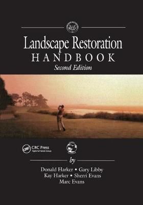 Landscape Restoration Handbook By Donald F. Harker 9780367399948