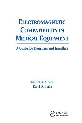 Electromagnetic Compatibility in Medical Equipment: A Guide for Designers and Installers
