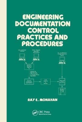 Engineering Documentation Control Practices & Procedures 9780367401887
