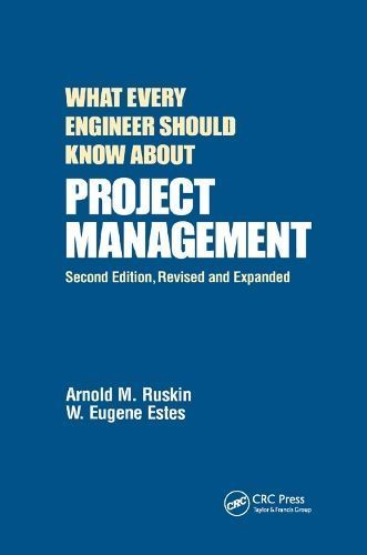 What Every Engineer Should Know About Project Management 9780367401948