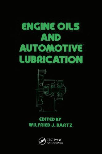 Engine Oils and Automotive Lubrication By Wilfried J. Bartz (editor)