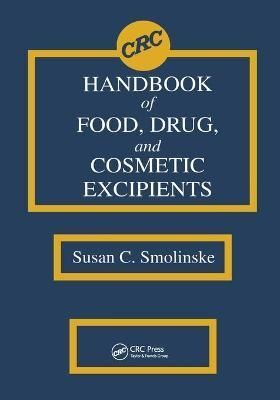 CRC Handbook of Food, Drug, and Cosmetic Excipients 9780367402815