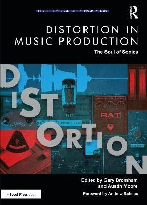 Distortion in Music Production 9780367405854 (Paperback)