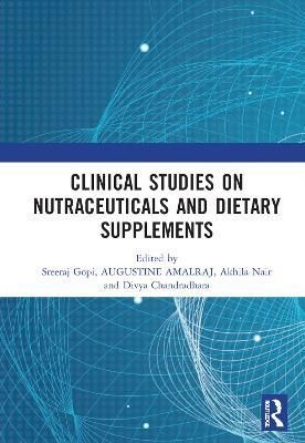 Clinical Studies on Nutraceuticals and Dietary Supplements (Hardback)