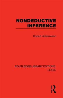 Nondeductive Inference By Robert Ackermann 9780367417468 (Hardback)